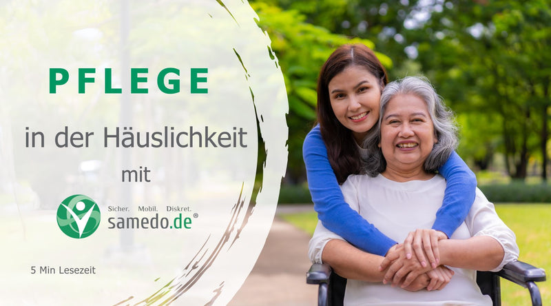 Pflege in der Häuslichkeit mit samedo.de®